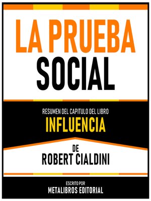 cover image of La Prueba Social--Resumen Del Capitulo Del Libro Influencia De Robert Cialdini